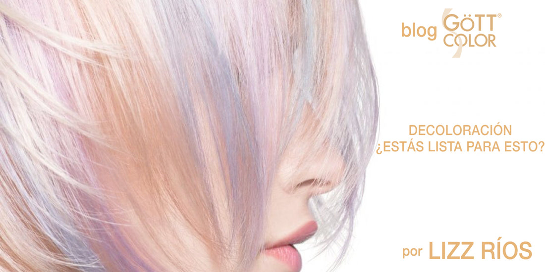 DECOLORACIÓN ¿ESTÁS LISTA PARA ESTO?